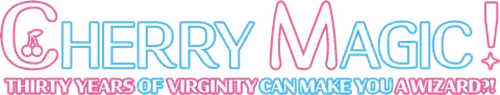 Cherry Magic! Thirty Years of Virginity Can Make You a Wizard?!