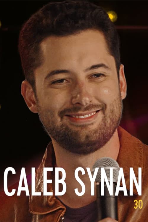 Caleb Synan: 30 (2022) poster