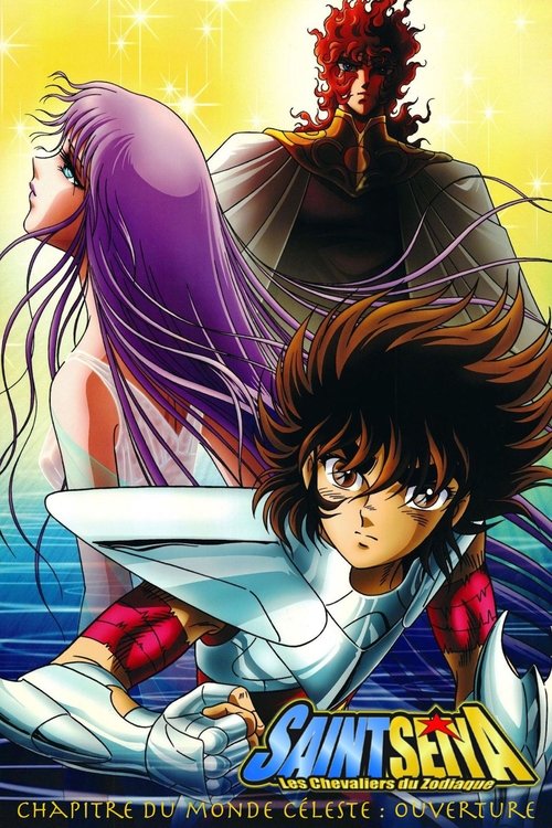Poster image du film Saint Seiya - Chapitre du monde céleste : Ouverture Saint Seiya - Chapitre du monde céleste : Ouverture