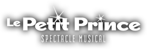 Le Petit Prince - Spectacle Musical