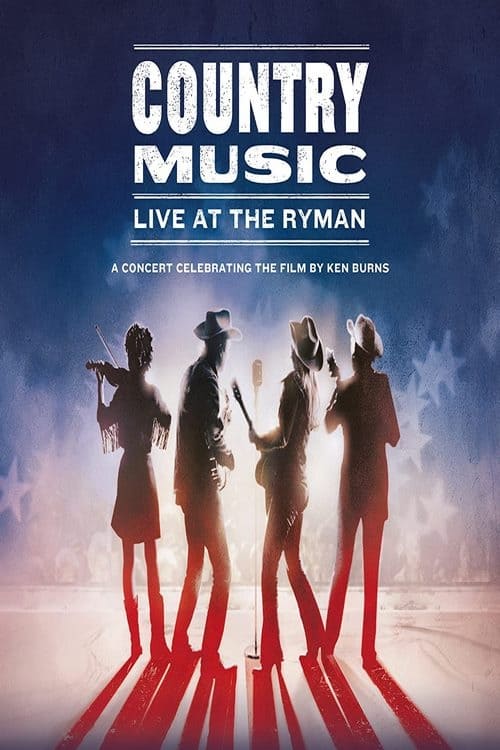 Country Music: Live at the Ryman poster