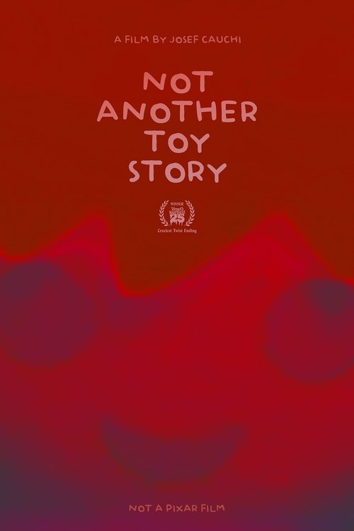 Not Another Toy Story