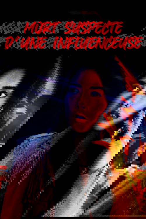 Poster image du film Mort suspecte d'une influenceuse Mort suspecte d'une influenceuse
