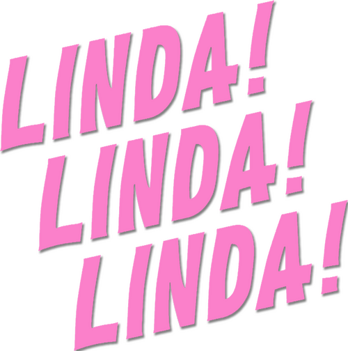 Linda Linda Linda
