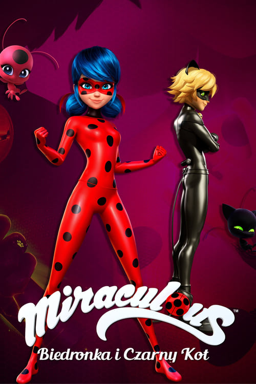 Miraculum: Biedronka i Czarny Kot / Miraculous: Les aventures de Ladybug et Chat Noir (2015) {Sezon 3}