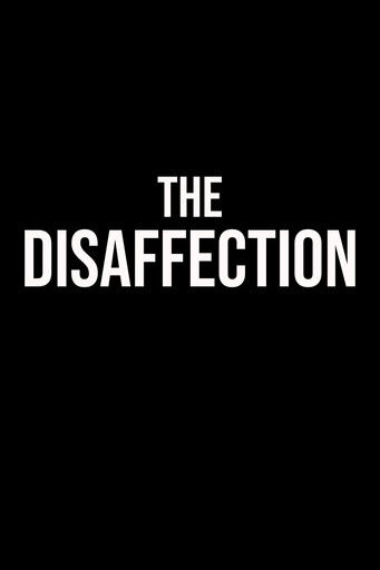The Dissatisfaction (rough cut)