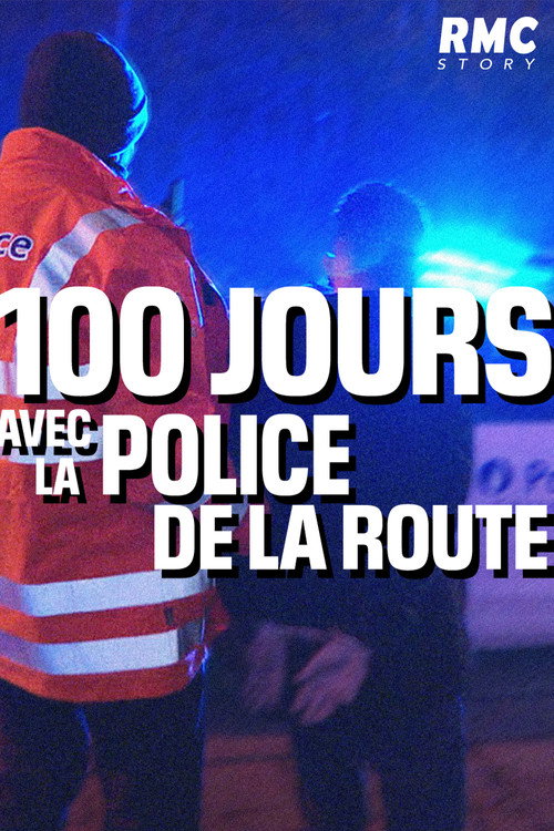 100 jours avec la Police de la route poster