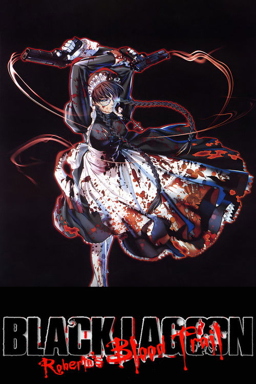 Black Lagoon: Roberta’s Blood Trail 2010