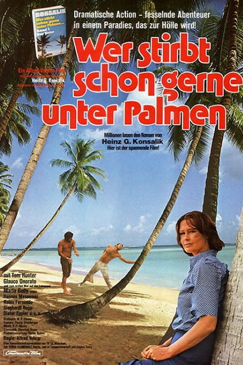 Wer stirbt schon gerne unter Palmen poster