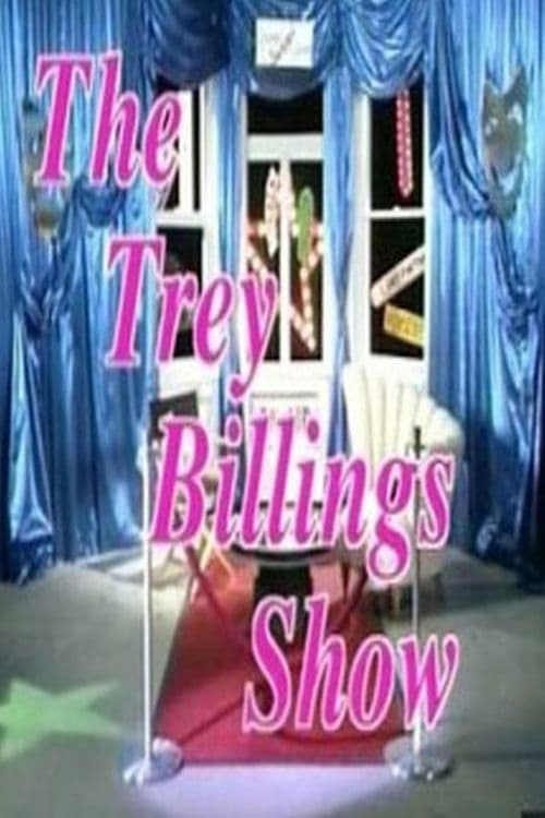 Poster do filme The Trey Billings Show
