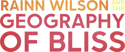 Rainn Wilson and the Geography of Bliss