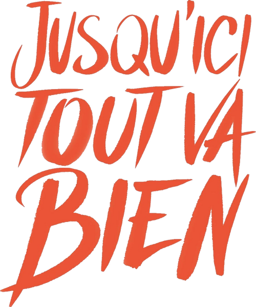 Jusqu'ici tout va bien