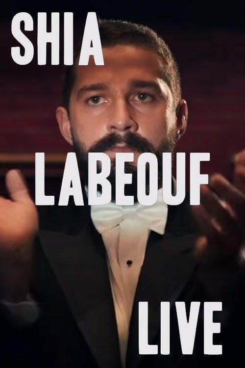 Rob Cantor: Shia LaBeouf Live