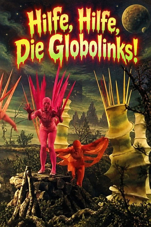 Hilfe, Hilfe, die Globolinks!