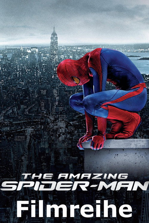 The Amazing Spider-Man Filmreihe