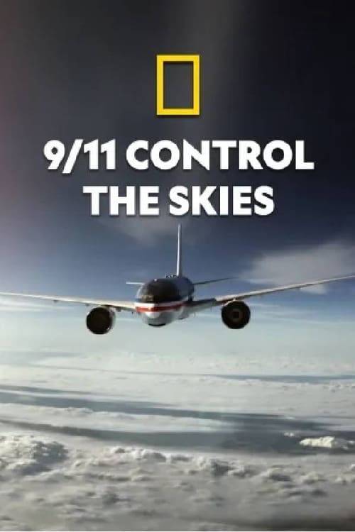 9/11: Control The Skies 2019