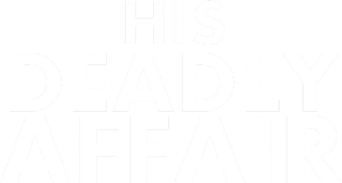 His Deadly Affair