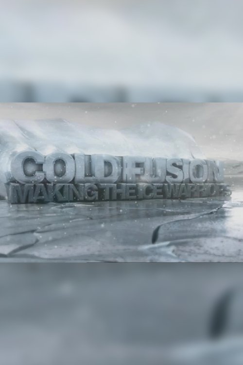 Cold Fusion: Making The Ice Warriors Poster