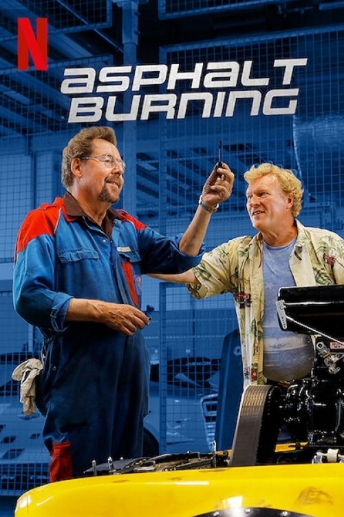 Asphalt Burning poster