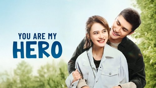 You Are My Hero