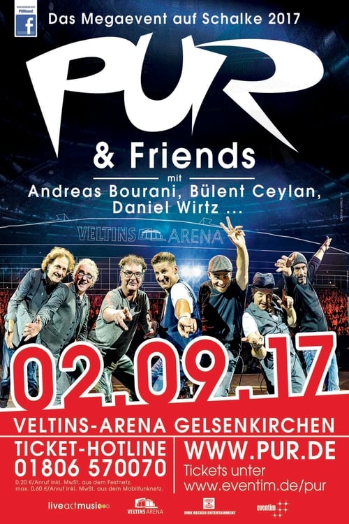 PUR & Friends 2017 Live auf Schalke 2017