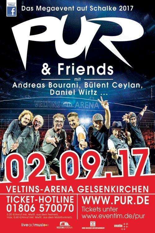 PUR & Friends 2017 Live auf Schalke movie poster player
