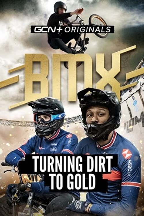 BMX: Turning Dirt To Gold (2021) poster
