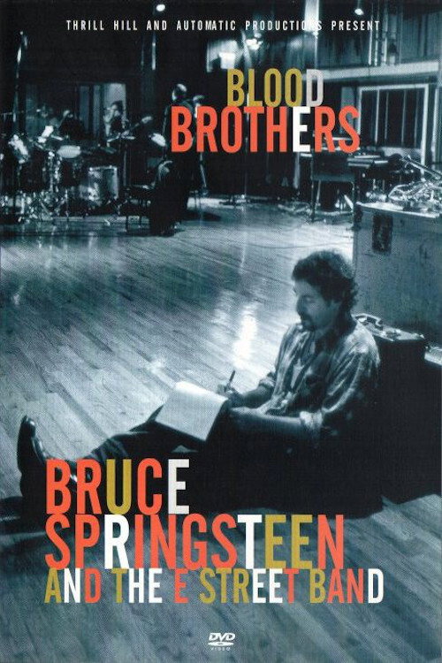 Bruce Springsteen And The E Street Band Blood Brothers