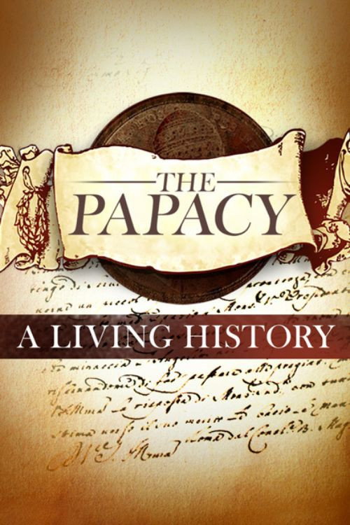 PAPACY: A LIVING HISTORY (2025) poster