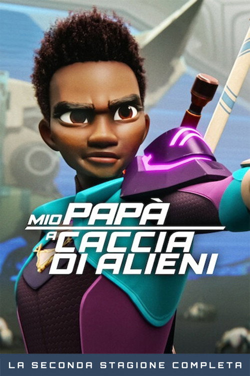 Locandina di Mio papà a caccia di alieni – Stagione 2