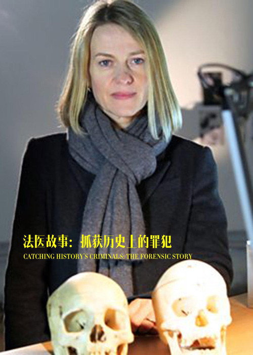 Affiche de Catching History's Criminals: The Forensics Story