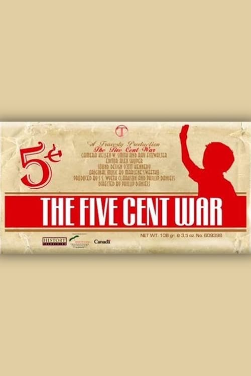 The Five Cent War poster