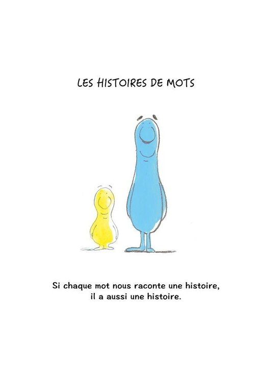 Les histoires de mots (2022)