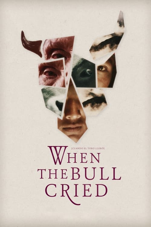 When the Bull Cried (2017)