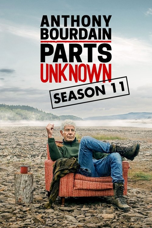 Ver temporada 11 de Anthony Bourdain: Parts Unknown Póster de la temporada 11 de la serie Anthony Bourdain: Parts Unknown