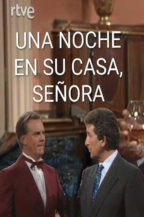 Una noche en su casa... señora