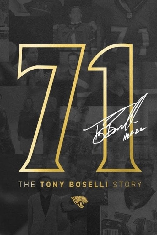71: The Tony Boselli Story