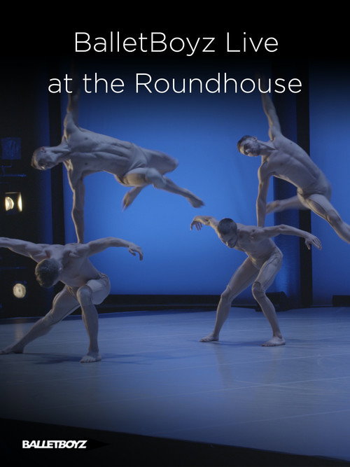 BalletBoyz At The Roundhouse