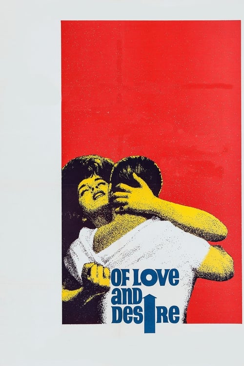 Of Love and Desire (1963)