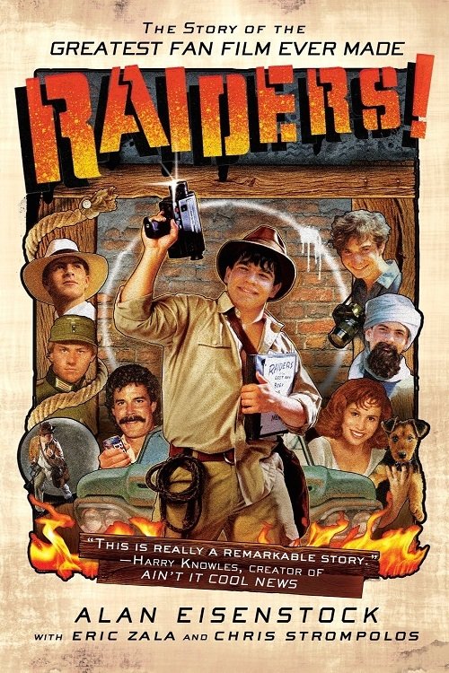 Raiders!: The Story of the Greatest Fan Film Ever Made 2015