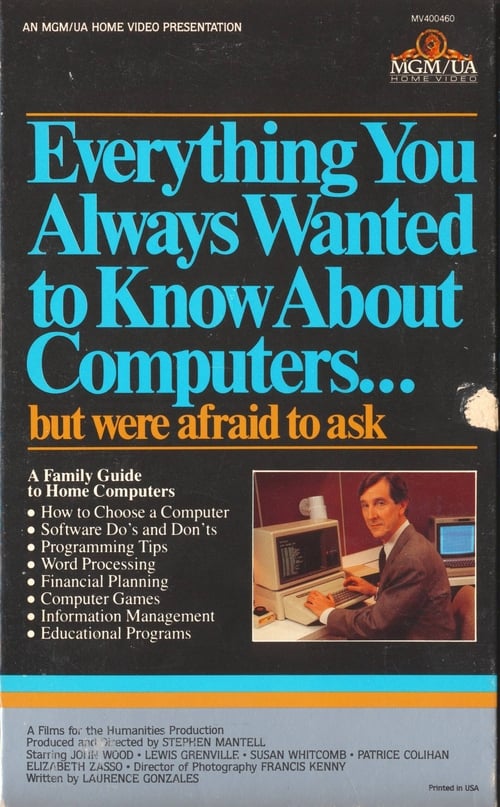 Everything You Always Wanted to Know About Computers... But Were Afraid to Ask 1984