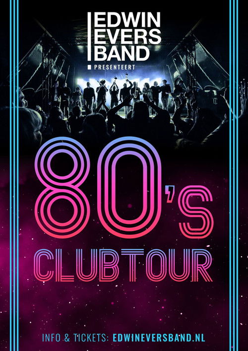 Edwin Evers: 80's Club Tour