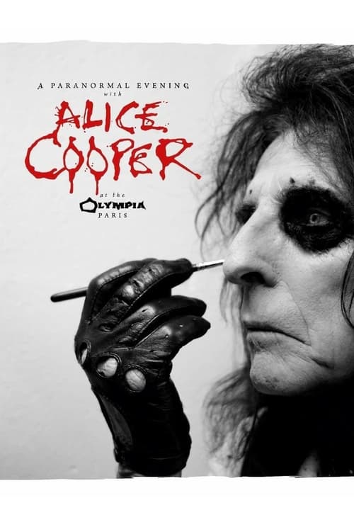 Alice Cooper: A Paranormal Evening at The Olympia Paris – Live