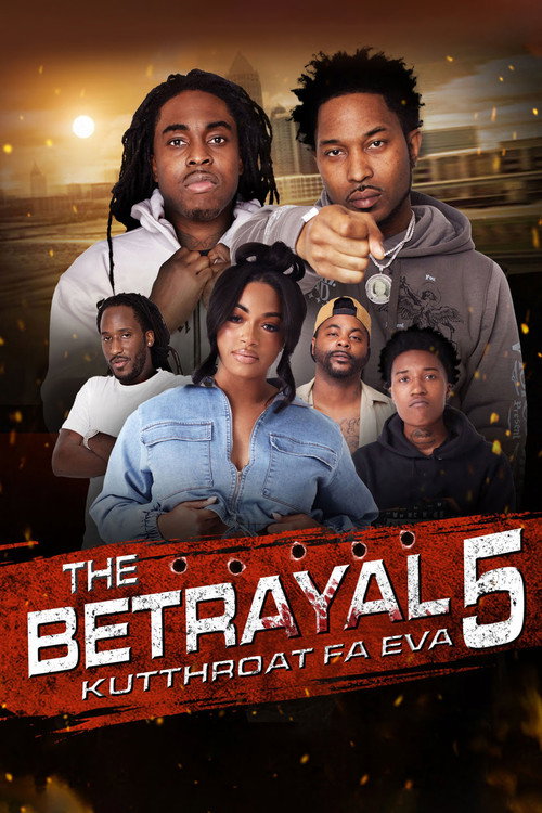 The Betrayal 5: Kutthroat Fa Eva