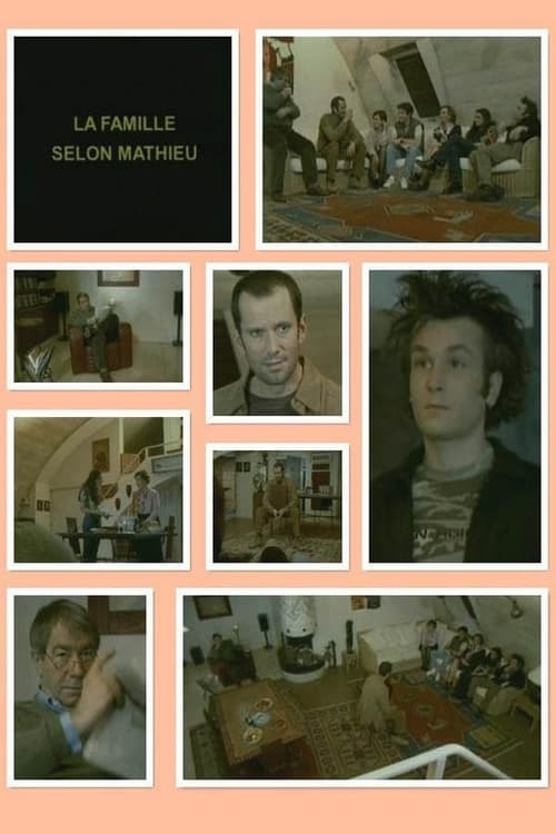 La famille selon Mathieu (2002) poster
