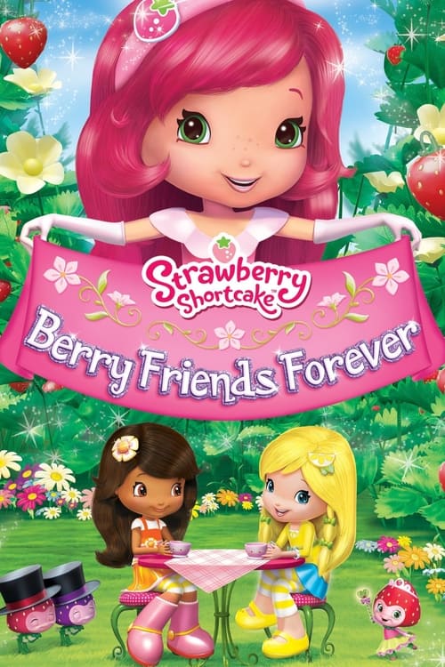 Poster Strawberry Shortcake: Berry Friends Forever 2013