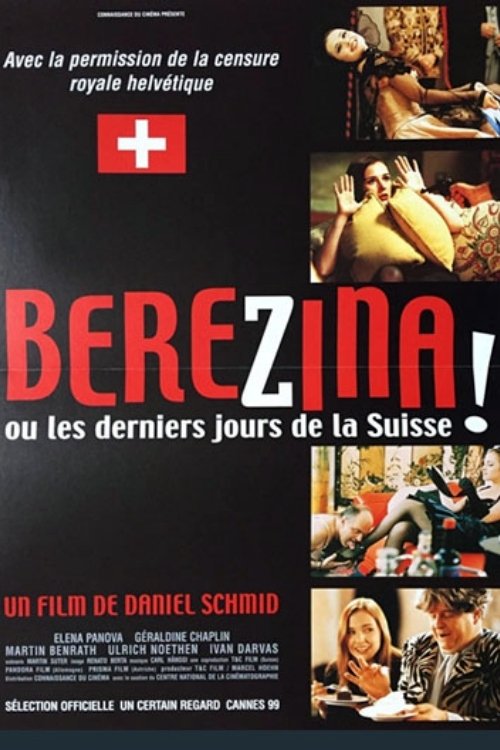 Berezina ou les derniers jours de la Suisse (1999)