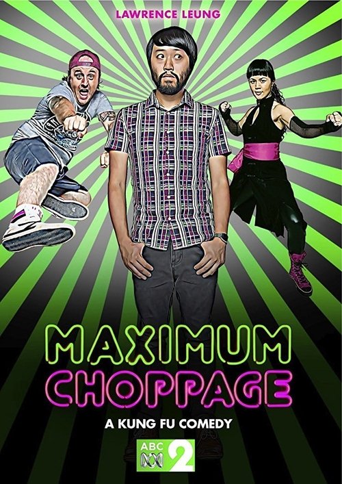 Where to stream Maximum Choppage