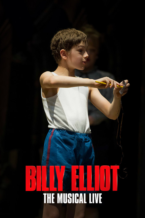 Billy Elliot: The Musical Live poster