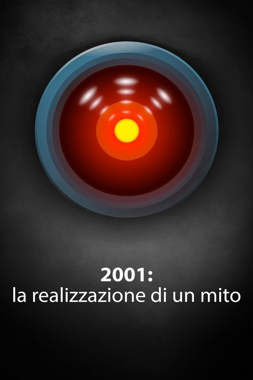 2001: la realizzazione di un mito